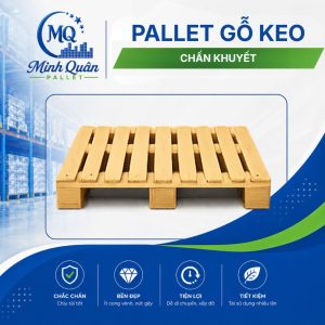 Pallet gỗ keo chấn khuyết