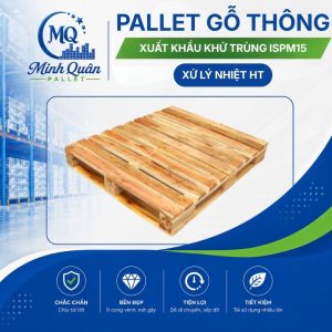Pallet gỗ thông xuất khẩu khử trùng ISPM15 (Xử lý nhiệt HT)