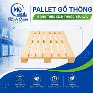 Pallet gỗ thông đóng theo kích thước yêu cầu