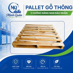 Pallet gỗ thông 2 hướng nâng nan bào nhẵn
